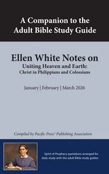 Uniting Heaven and Earth (Ellen G. White Notes 1Q26)